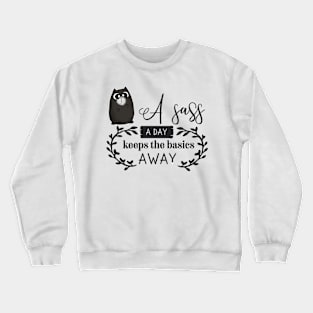 A Sass a Day Cute Cat Crewneck Sweatshirt